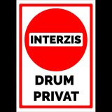 indicator interzis drum privat